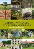 Madeleine Audebrand - Maisons paysannes et patrimoine de pays en Deux-Sèvres.