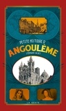 Calvet Stephane - Petite histoire d'angouleme (poche - vintage) coll. baroque.