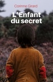 Corinne Girard - L'enfant du secret.