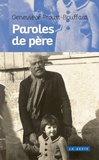 Geneviève Proust-Bouffard - Paroles de père.