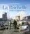 Laurent Bonnet - La Rochelle d'hier à aujourd'hui....