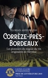 Florian Arfeuillère - Corrèze-près-Bordeaux - Les pionniers du négoce du vin.