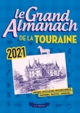  Collectif - Le grand almanach de la touraine 2021.