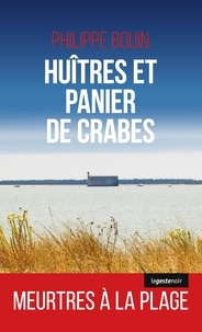 Philippe Bouin - Huîtres et panier de crabes.