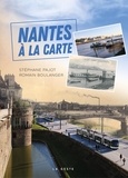 Stéphane Pajot et Romain Boulanger - Nantes à la carte.