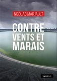Nicolas Marjault - Contre vents et marais.
