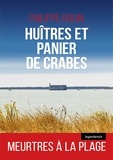 Philippe Bouin - Huîtres et panier de crabes.