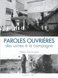 Art Metisse - PAROLES OUVRIÈRES - DES USINES A LA CAMPAGNE.