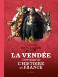 Charlotte de Villiers - La Vendée - Carrefour de l'histoire de France.