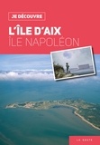  La Geste - L'île d'Aix Ile Napoléon.