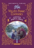 Hervé Thiry-Duval et Eloïse Oger - Veillées franc-comtoises - Contes populaires.