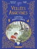 Bertrand Ménard et Eloïse Oger - Veillées angevines - Contes populaires.