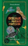 Thomas Brosset et Hélène de Saint-Do - Les oiseaux du Marais poitevin.