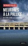 Bernard Pailhès - Meurtres à la Pallice - Du sang dans les alvéoles.