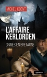 Michel Montcansal - LE GESTE NOIR 253 : Affaire kerlorden - crimes en bretagne (geste) (coll. geste noir).