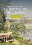 Laurent Bourdelas - Ponticauds de limoges (geste) - des origines aux annees 1970 (coll. beau petit p.