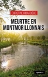 Christine Ribardière - Meurtre en Montmorillonnais.