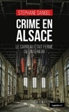 Stéphane Dangel - Crime en Alsace.