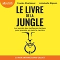 Younès Rharbaoui et Annabelle Bignon - Le Livre de la Jungle - Les secrets des meilleures startups pour prendre en main ta carrière.