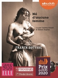 Franck Bouysse - Né d'aucune femme. 1 CD audio MP3