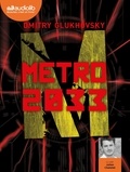 Dmitry Glukhovsky - Métro 2033. 3 CD audio MP3