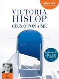 Victoria Hislop - Ceux qu'on aime. 2 CD audio MP3