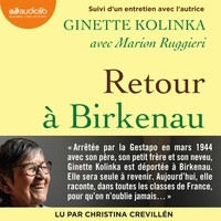 Ginette Kolinka et Marion Ruggieri - Retour à Birkenau - Suivi d'un entretien avec l'autrice.