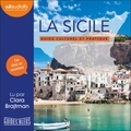 Clara Brajtman - La Sicile - Guide culturel et pratique.