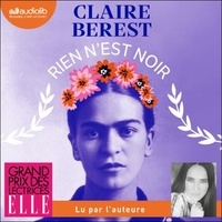 Claire Berest - Rien n'est noir.