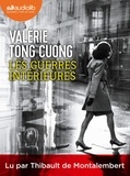 Valérie Tong Cuong - Les Guerres intérieures. 1 CD audio MP3
