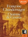 Françoise Chandernagor - L'homme de Césarée. 2 CD audio MP3