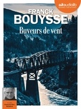 Franck Bouysse - Buveurs de vent. 1 CD audio MP3