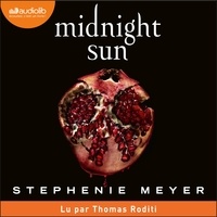 Stephenie Meyer et Thomas Roditi - Midnight Sun - Saga Twilight.