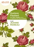 Gustave Flaubert - Un coeur simple - Suivi de La Légende de saint Julien l'Hospitalier. 1 CD audio MP3