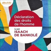 Isaach de Bankolé et  Collectif - La Déclaration des Droits de l'Homme.