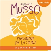 Guillaume Musso - L'Inconnue de la Seine - Suivi d'un entretien avec l'auteur.