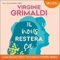 Virginie Grimaldi - Il nous restera ça - Suivi d'un entretien inédit avec l'auteure.