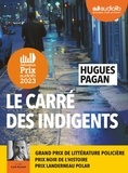 Hugues Pagan - Le Carré des indigents. 2 CD audio MP3