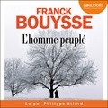 Franck Bouysse - L'homme peuplé.