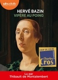 Hervé Bazin - Vipère au poing. 1 CD audio MP3