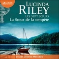 Lucinda Riley et Jessica Monceau - La Soeur de la tempête - Les Sept Soeurs, tome 2.