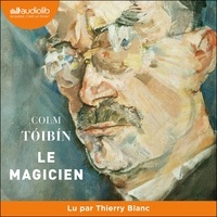 Colm Tóibín - Le Magicien.