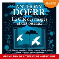 Anthony Doerr - La Cité des nuages et des oiseaux.