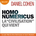 Daniel Cohen et Cyril Romoli - Homo numericus - La « civilisation » qui vient.