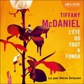 Tiffany McDaniel - L'été où tout a fondu.