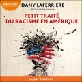 Dany Laferrière - Petit traité du racisme en Amérique.