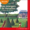 Annie Pietri et Emmylou Homs - Parfum de meurtre - Les Orangers de Versailles, tome 2.