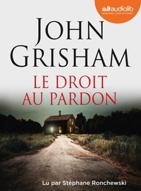 John Grisham - Le droit au pardon. 2 CD audio MP3