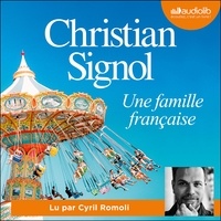 Christian Signol - Une famille française.