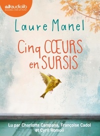 Laure Manel - Cinq coeurs en sursis. 2 CD audio MP3